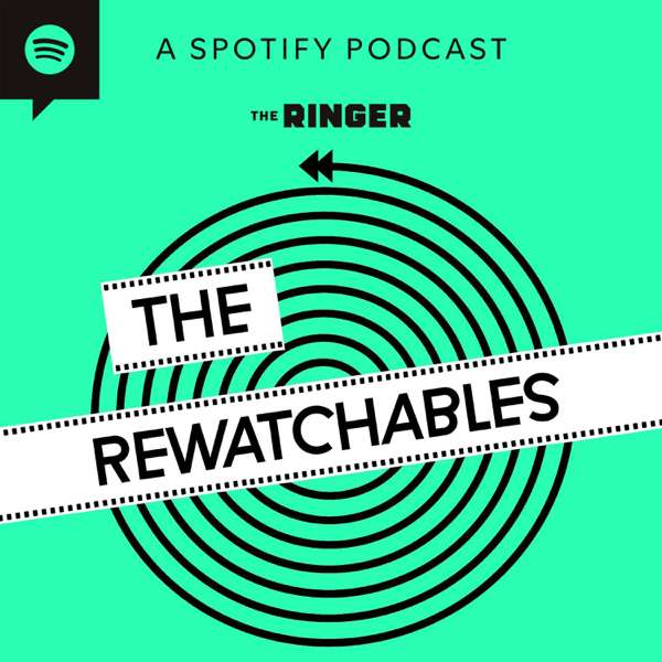 The Rewatchables – The Ringer