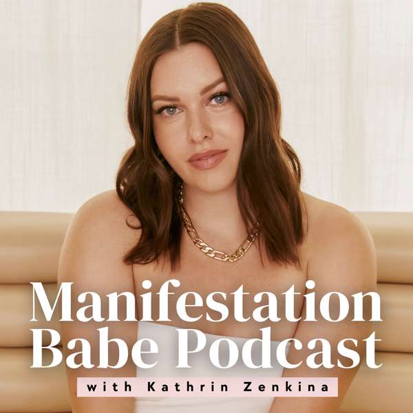 Manifestation Babe – Kathrin Zenkina