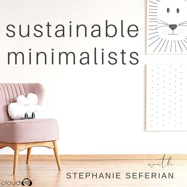 Sustainable Minimalists