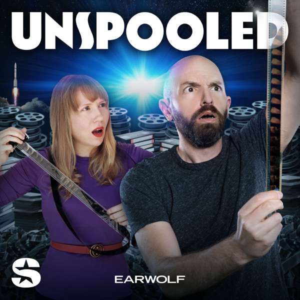 Unspooled – Earwolf, Paul Scheer & Amy Nicholson