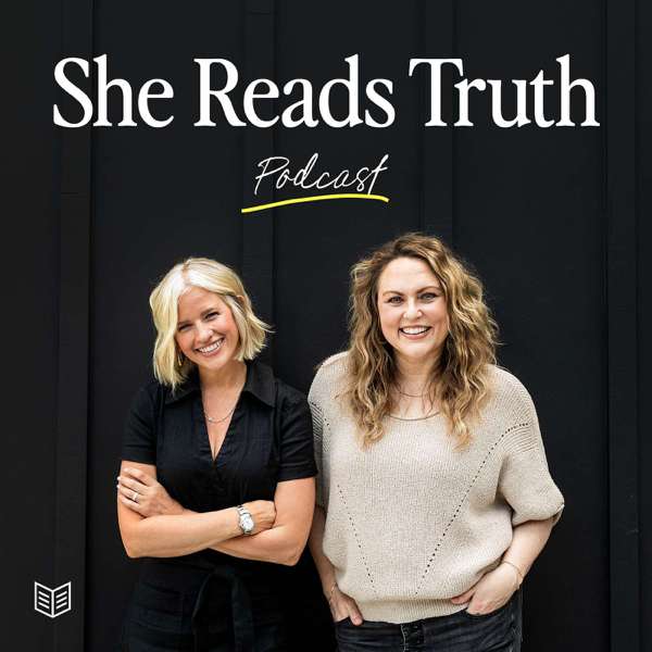 She Reads Truth Podcast