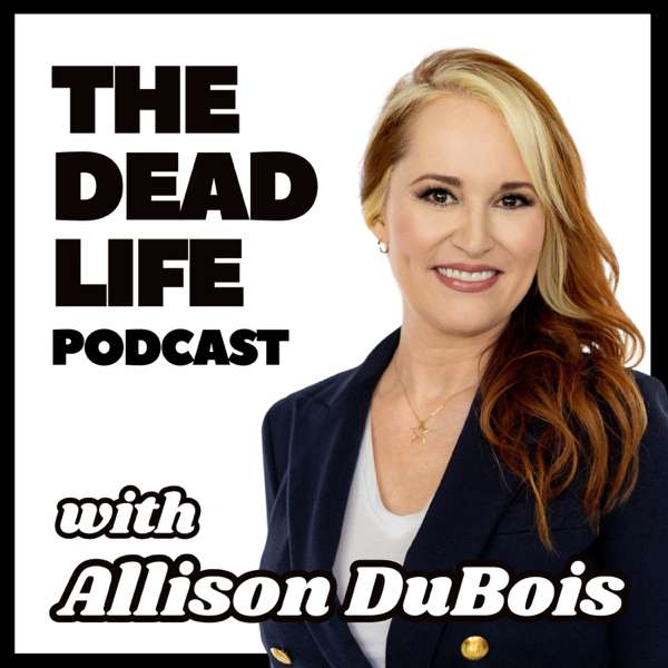 The Dead Life with Allison DuBois