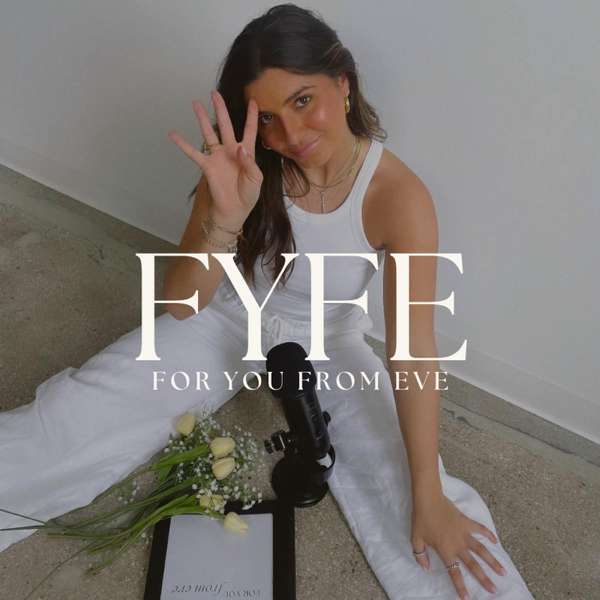 For You From Eve – For You From Eve