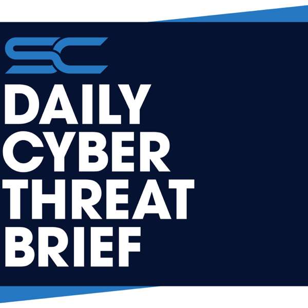 Daily Cyber Threat Brief