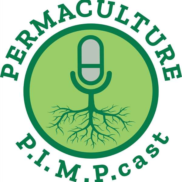 Permaculture P.I.M.P.cast – Permaculture P.I.M.P.cast