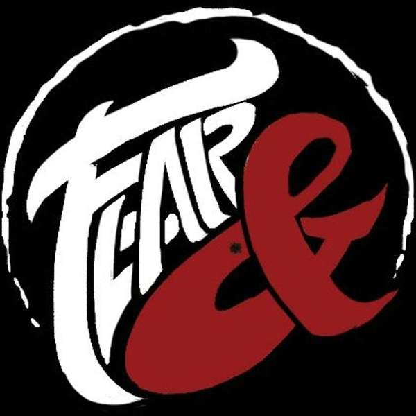 Fear& – Hasan Piker, Will Neff, QTCinderella & AustinShow