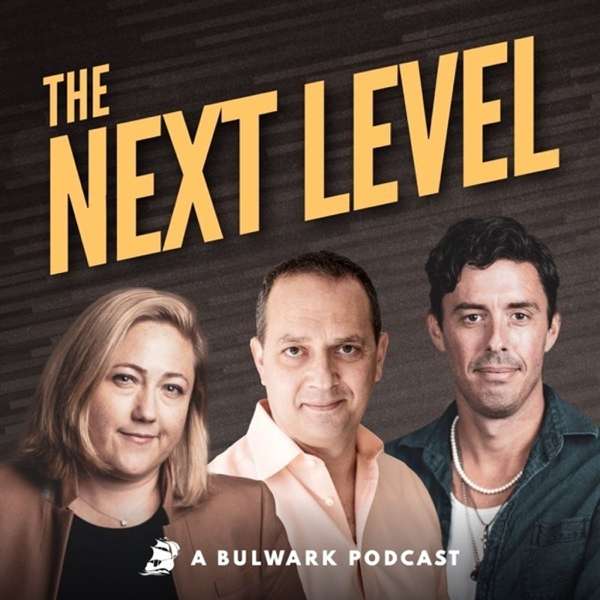 The Next Level – The Bulwark