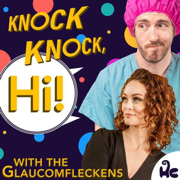 Knock Knock, Hi! with the Glaucomfleckens – Human Content