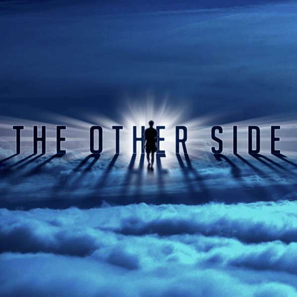 The Other Side NDE (Near Death Experiences) – MWW Productions, Bleav