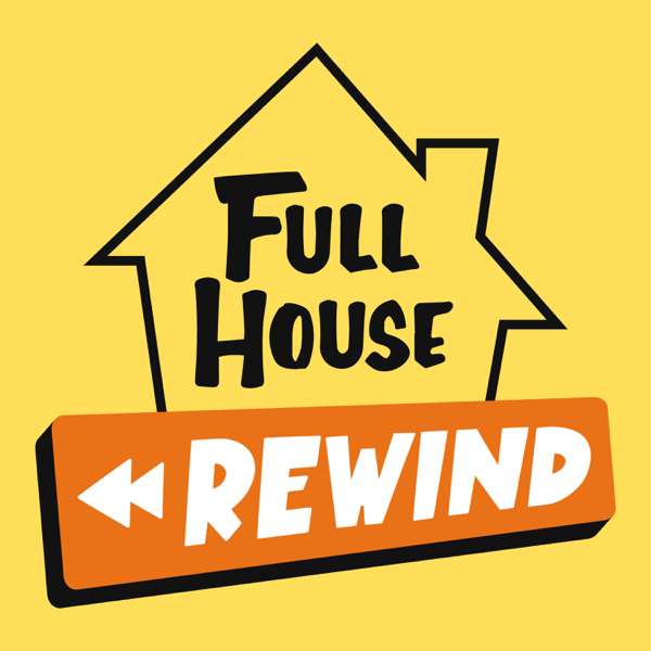 Full House Rewind