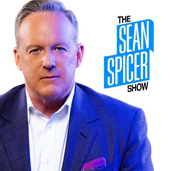 The Sean Spicer Show – The Sean Spicer Show