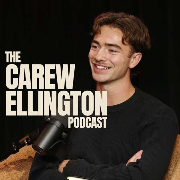 Carew Ellington Podcast – Carew Ellington