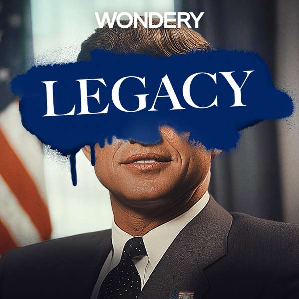 Legacy – Wondery