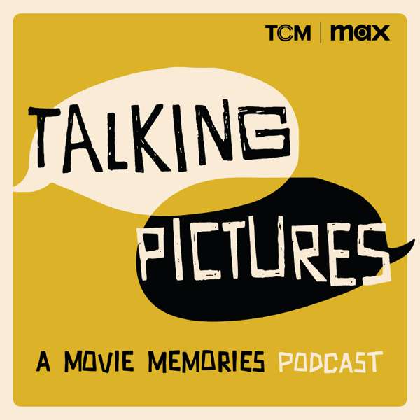 Talking Pictures – TCM and Max