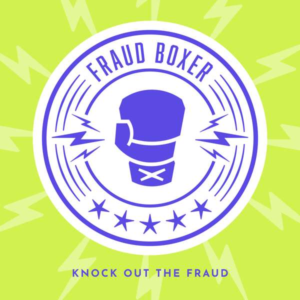 The Fraud Boxer Podcast