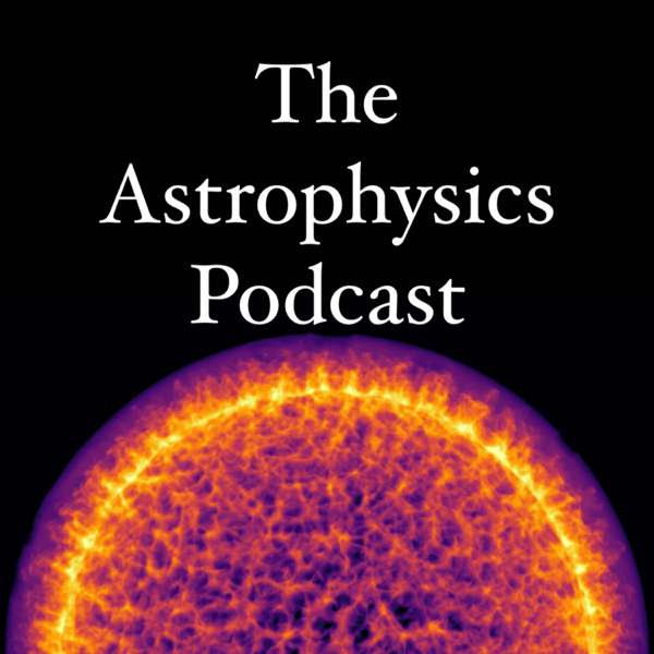 The Astrophysics Podcast