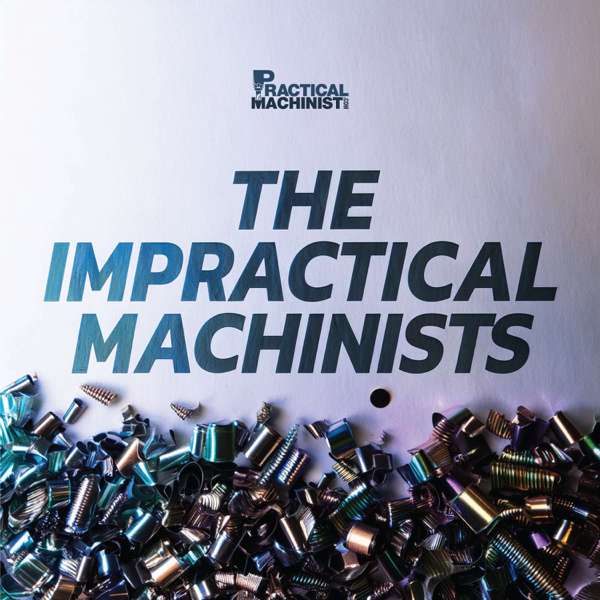 The Impractical Machinists