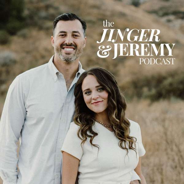 The Jinger & Jeremy Podcast – Jinger Vuolo, Jeremy Vuolo