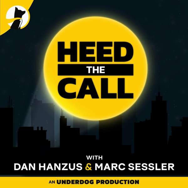 Heed the Call with Dan Hanzus & Marc Sessler – Underdog Fantasy