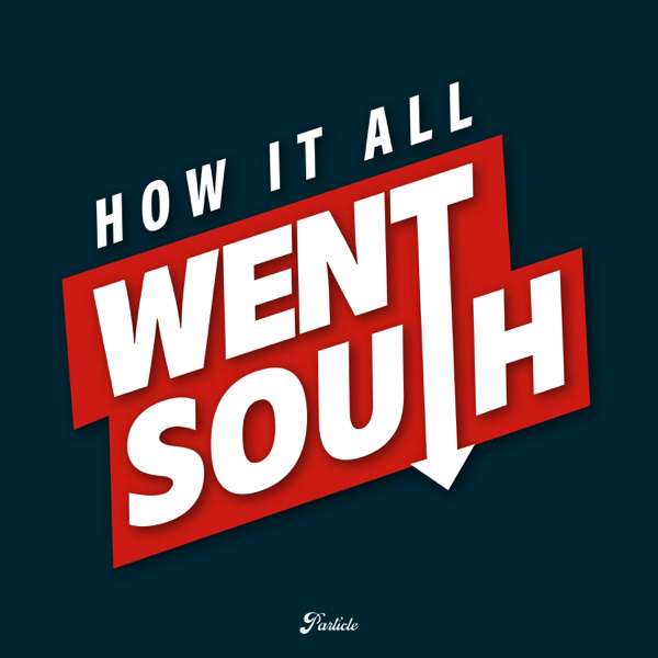 How It All Went South – Sean Kipe and Jason Hoch