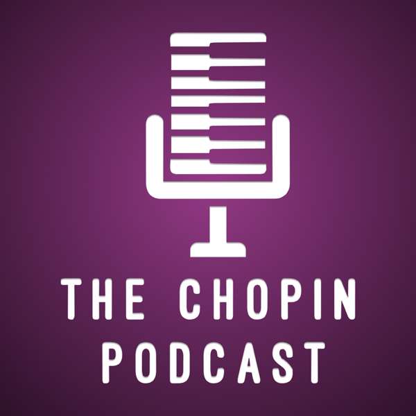 The Chopin Podcast