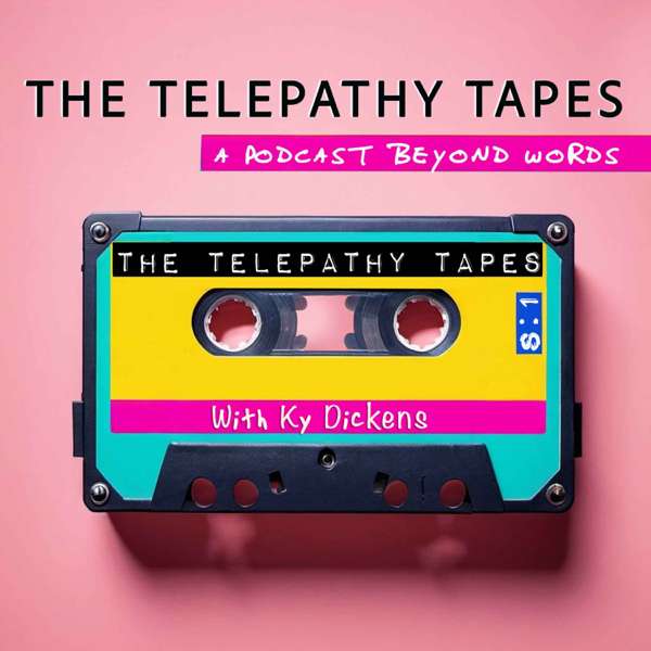 The Telepathy Tapes – Ky Dickens