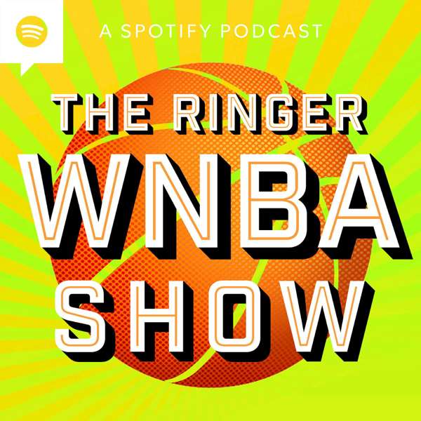 The Ringer WNBA Show – The Ringer