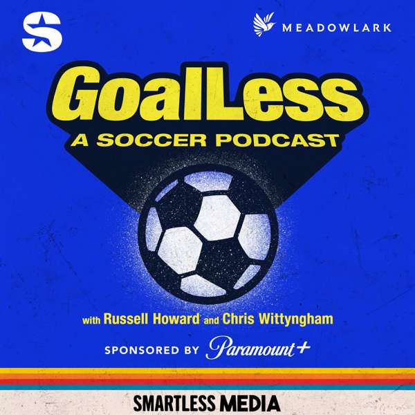 GoalLess: A Soccer Show – SmartLess Media