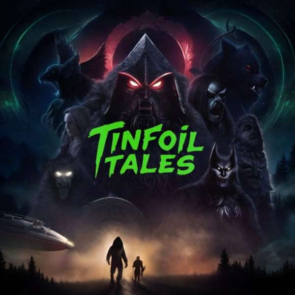 Tinfoil Tales