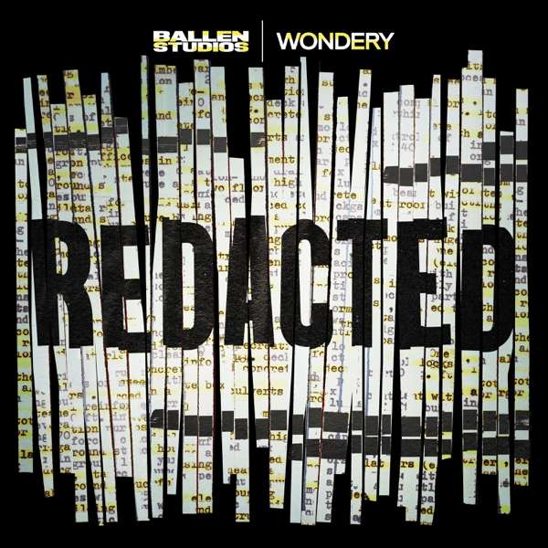 REDACTED: Declassified Mysteries with Luke Lamana – Wondery