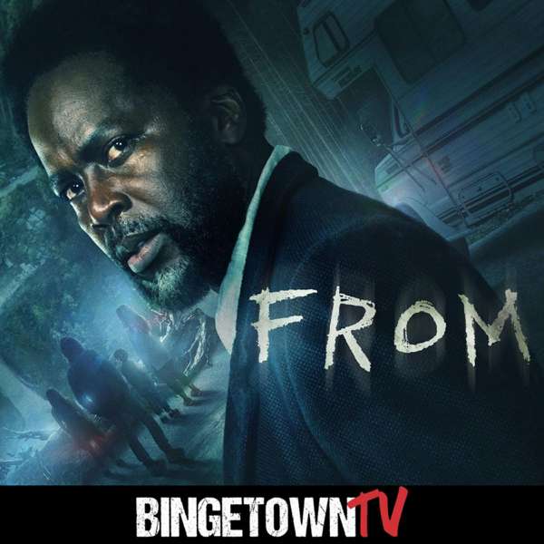 FROM TV Show (MGM+): A BingetownTV Podcast – BingetownTV