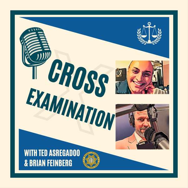 The Cross-Examination Podcast