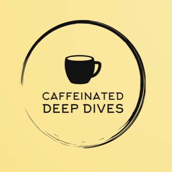 Caffeinated Deep Dives – Trung Phan