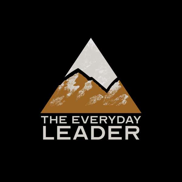 The Everyday Leader | Authentic Leadership