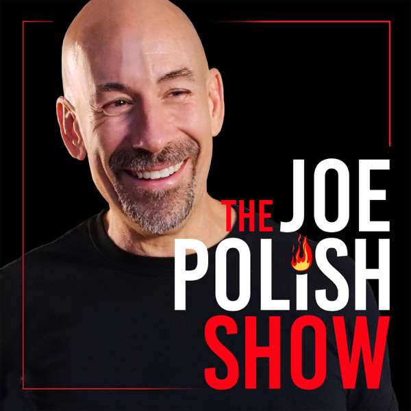 The Joe Polish Show