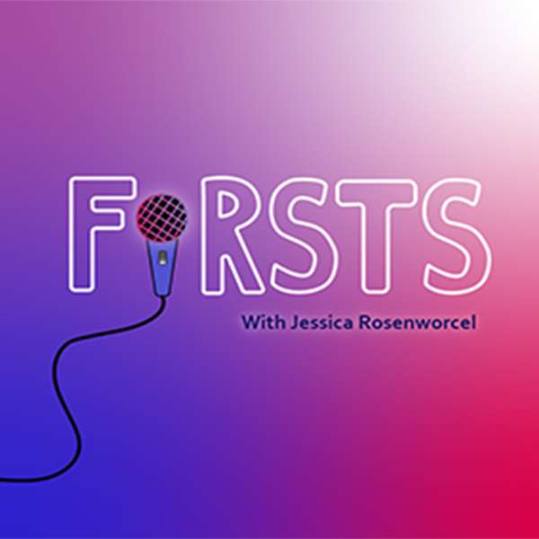 FIRSTS Conversation – Jessica Rosenworcel