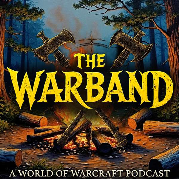 The Warband: A World of Warcraft Podcast – The Warband