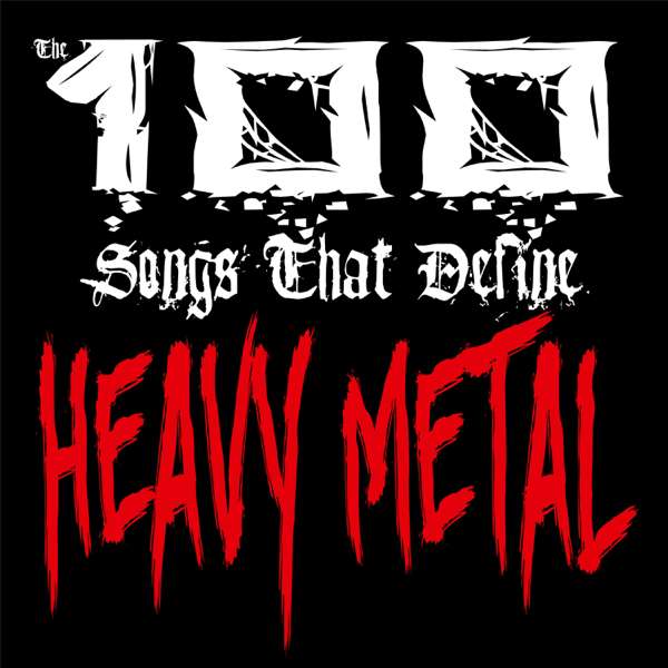 100 Songs that Define Heavy Metal – Brian Slagel