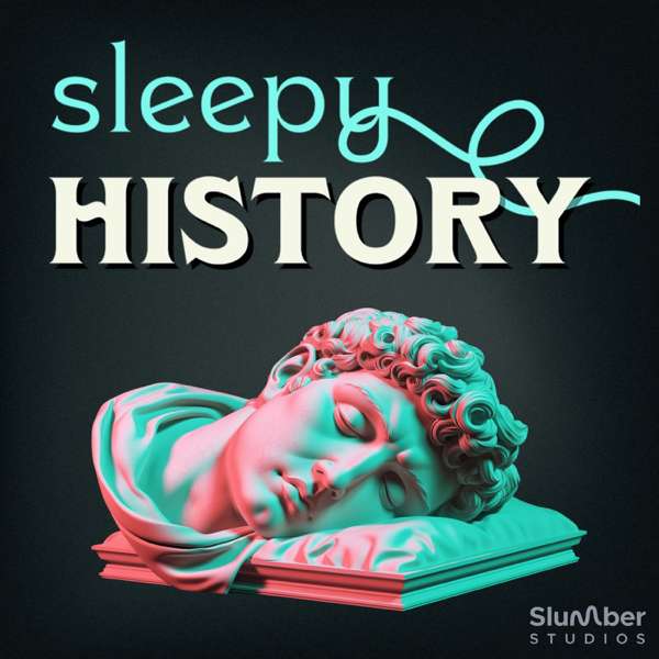 Sleepy History – Slumber Studios