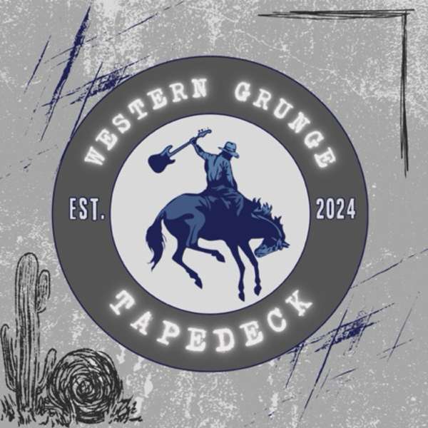 Western Grunge Tapedeck – Western Grunge Tapedeck