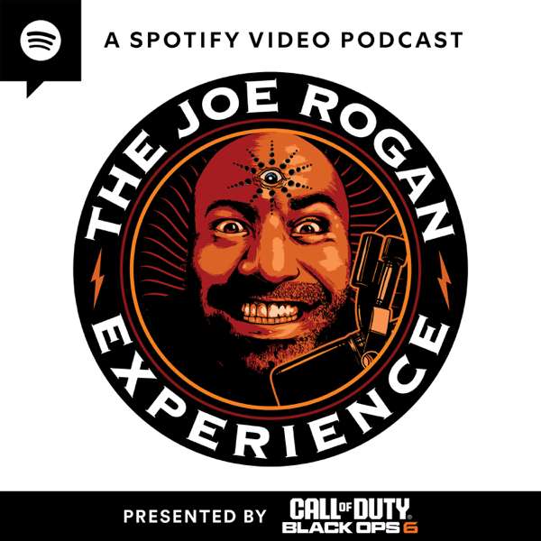 The Joe Rogan Experience – Joe Rogan