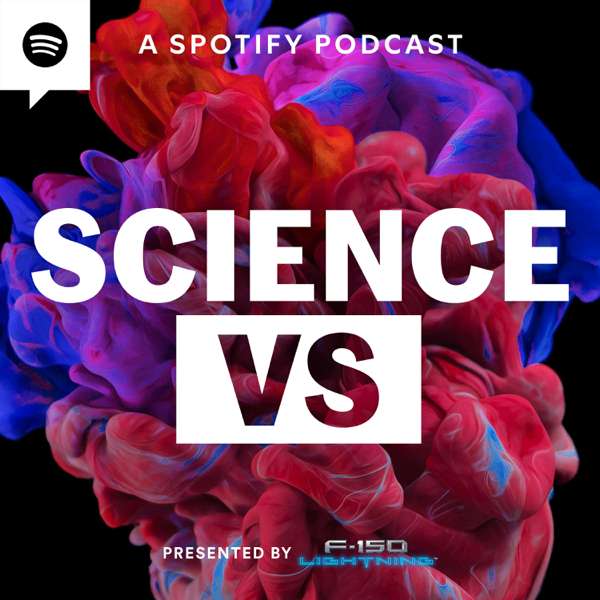 Science Vs – Spotify Studios