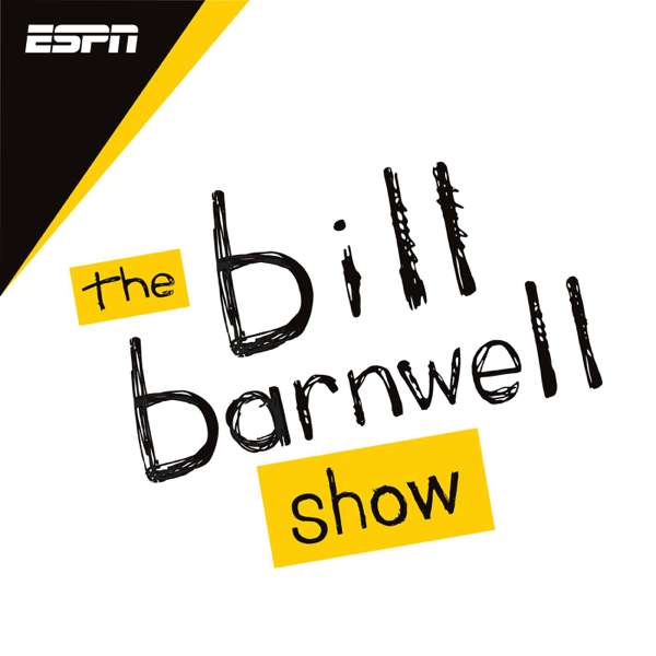 The Bill Barnwell Show – ESPN, Bill Barnwell