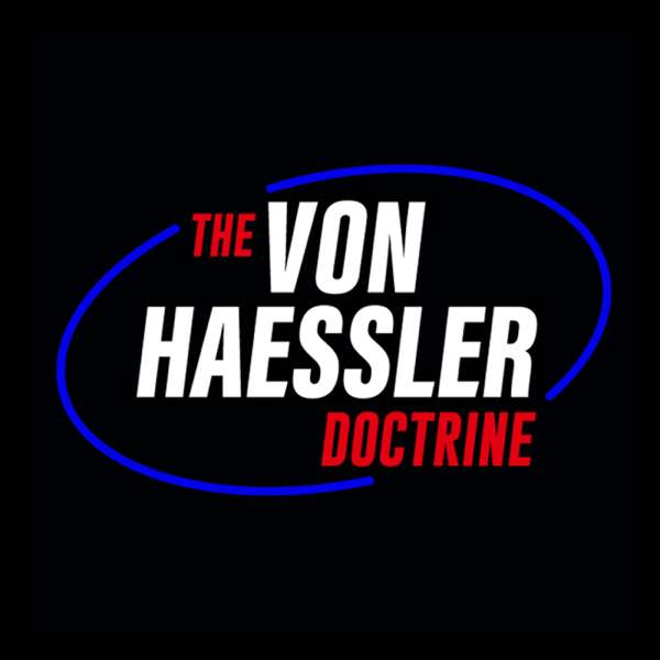 The Von Haessler Doctrine