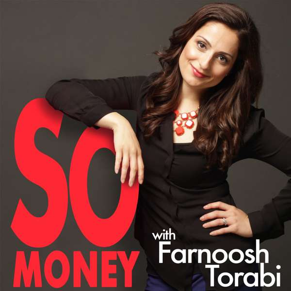 So Money with Farnoosh Torabi – Farnoosh Torabi