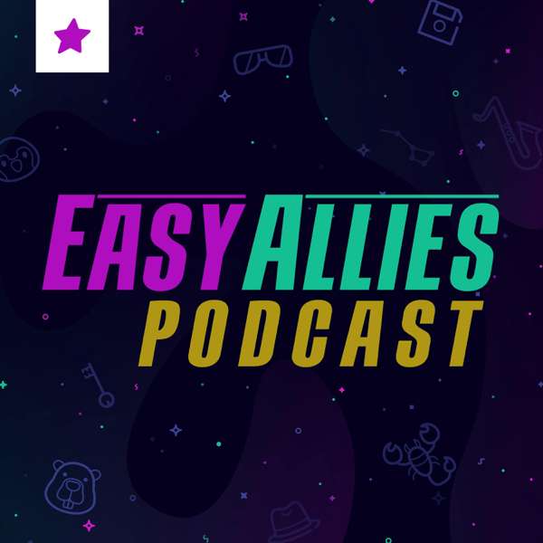 The Easy Allies Podcast – Easy Allies