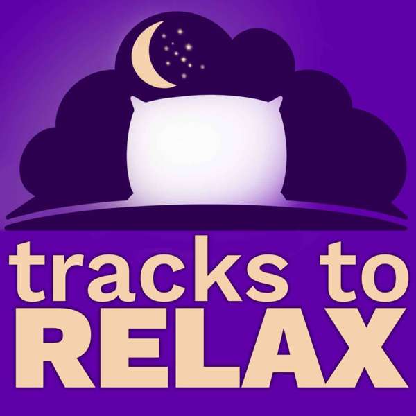 Tracks To Relax: Bedtime Sleep Meditations