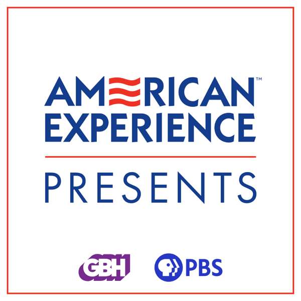 American Experience Presents