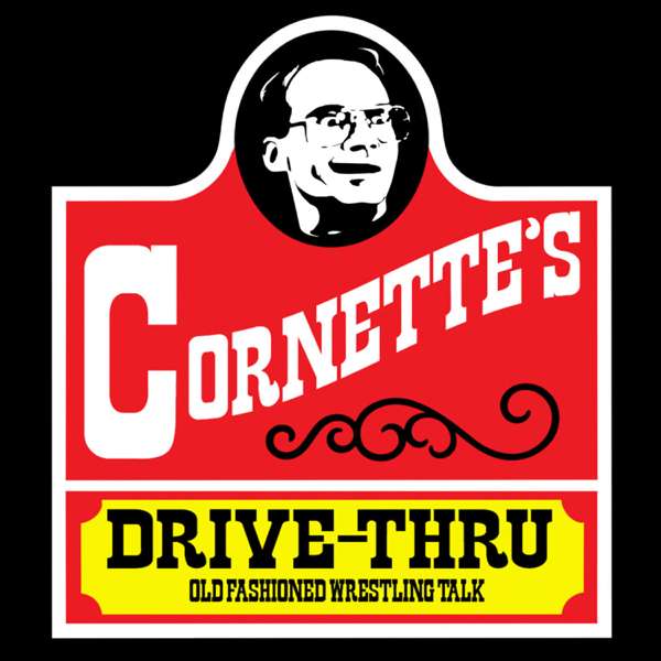 Jim Cornette’s Drive-Thru – Arcadian Vanguard