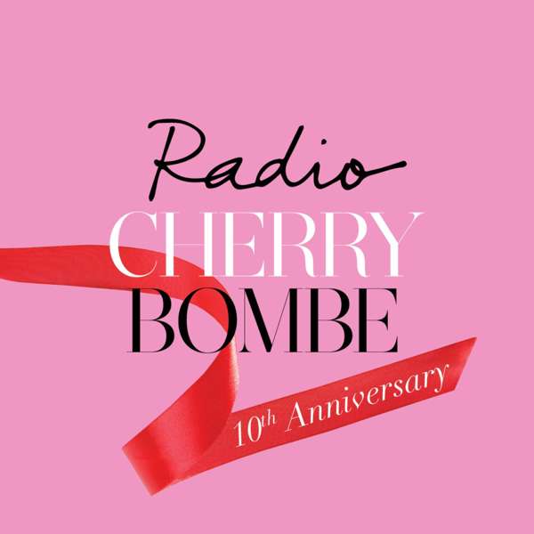 Radio Cherry Bombe – The Cherry Bombe Podcast Network